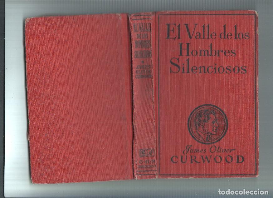 Libri di seconda mano: El valle de los hombres silenciosos - James Oliver Curwood