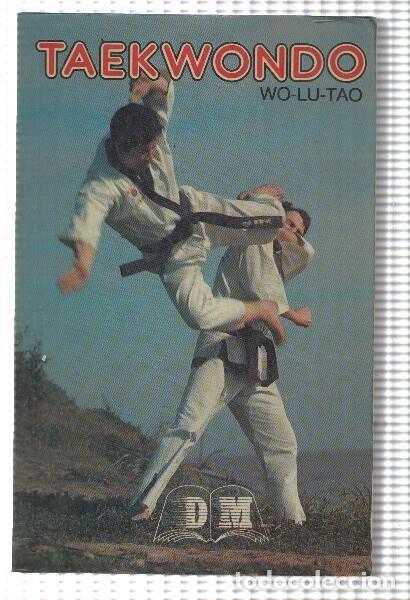 Libros: Taekwondo - Wo-Lu-Tao - Foto 1