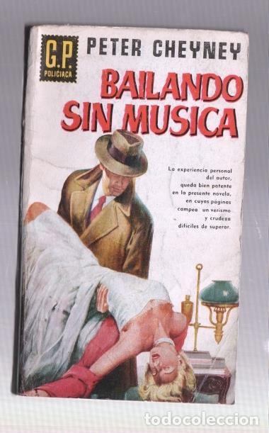 Libri di seconda mano: GP Policiaca numero 31: Bailando sin musica - Peter Cheyney