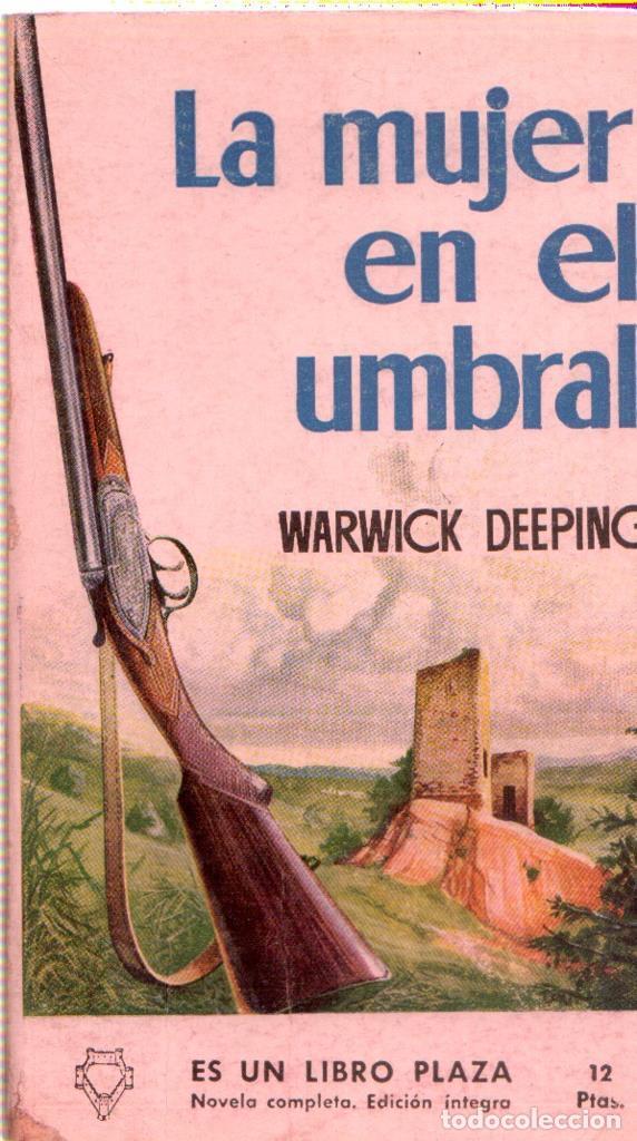 Libros: Libro Plaza numero 096: La mujer en el umbral - Warwick Deeping - Foto 1