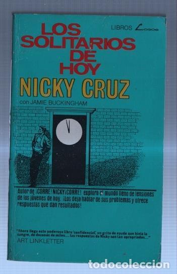 Libros: Los solitarios de Nicky Cruz - Jamie Buckingham