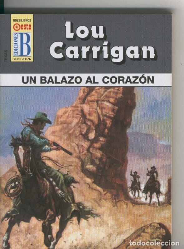 Libros: Texas numero 43: Un balazo al corazon - Lou Carrigan - Foto 1