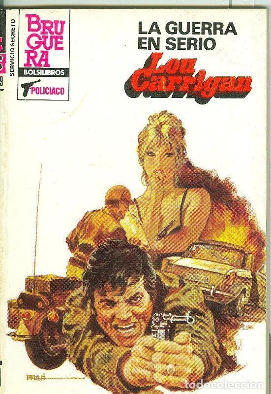 Libri di seconda mano: Servicio Secreto SS numero 1699: La guerra en serio - Lou Carrigan