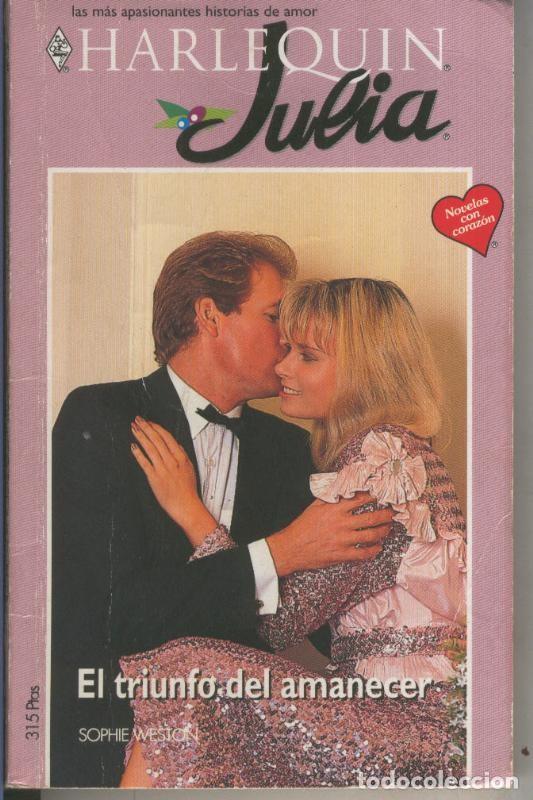 B&uuml;cher: Julia numero 707: El triunfo del amanecer - Sophie Weston
