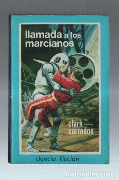Livres: Ciencia Ficcion numero 14: Llamada a los marcianos - Clark Carrados
