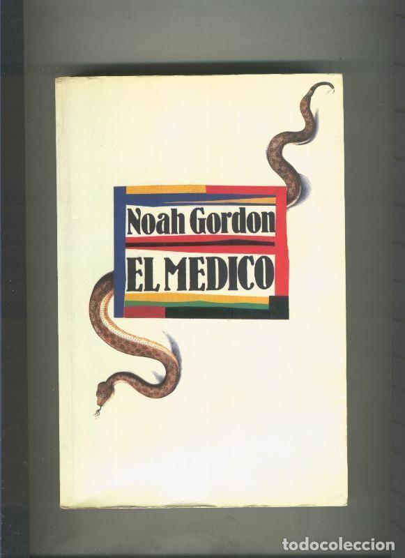 Libros: Exito Internacional numero 09: El Medico - Noah Gordon - Foto 1