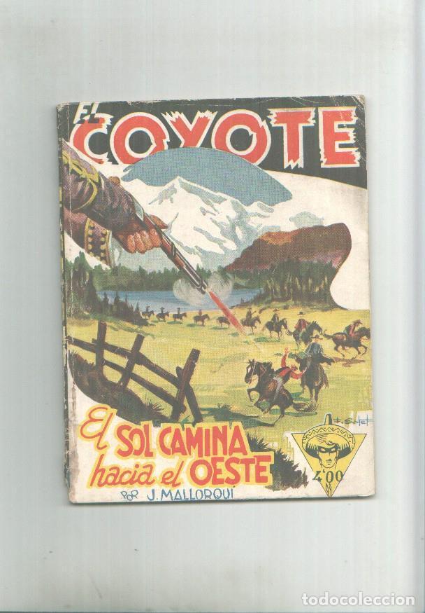 Libros: Novelas El Coyote numero 71: El sol camina hacia el oeste - Jose Mallorqui-Francisco Batet
