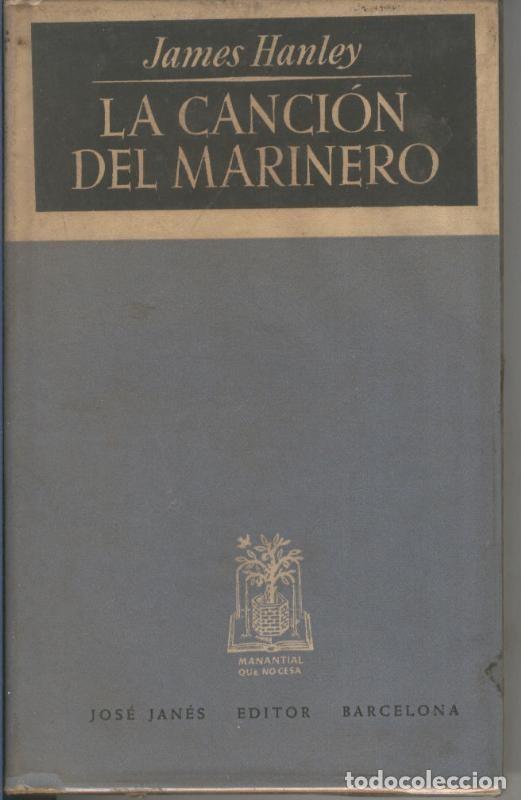 Livres: La cancion del marinero - James Hanley