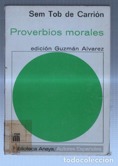 Libros: Biblioteca Anaya numero 041: Proverbios morales - Sem Tob de Carrion
