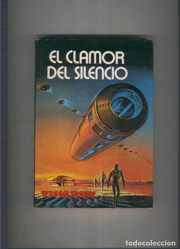 Libros: El clamor del silencio - Wilson Tucker - Foto 1