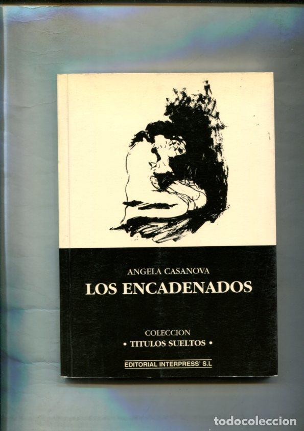 Libri di seconda mano: Los encadenados - Angela Casanova