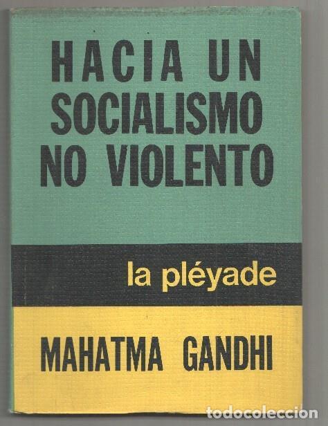 B&uuml;cher: Hacia un socialismo no violento - Mahatma Gandhi