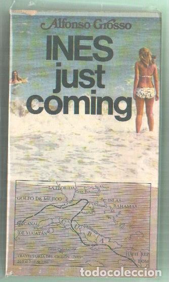 B&uuml;cher: Ines just coming (alguna hoja suelta) - Alfonso Grosso