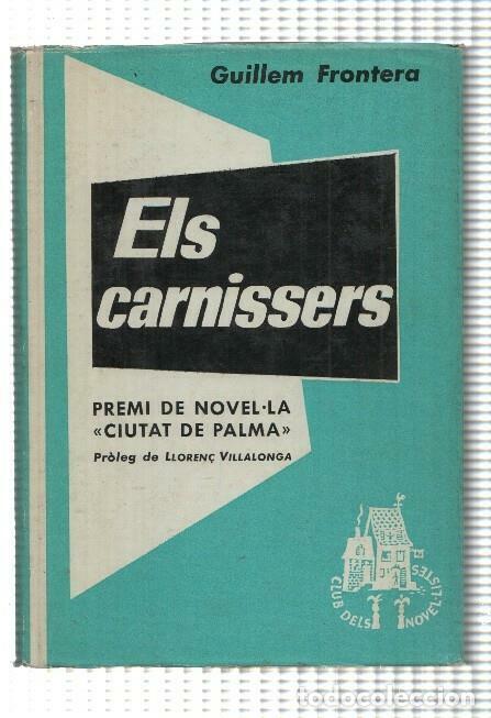 Libros: Els carnissers - Guillem Frontera - Foto 1