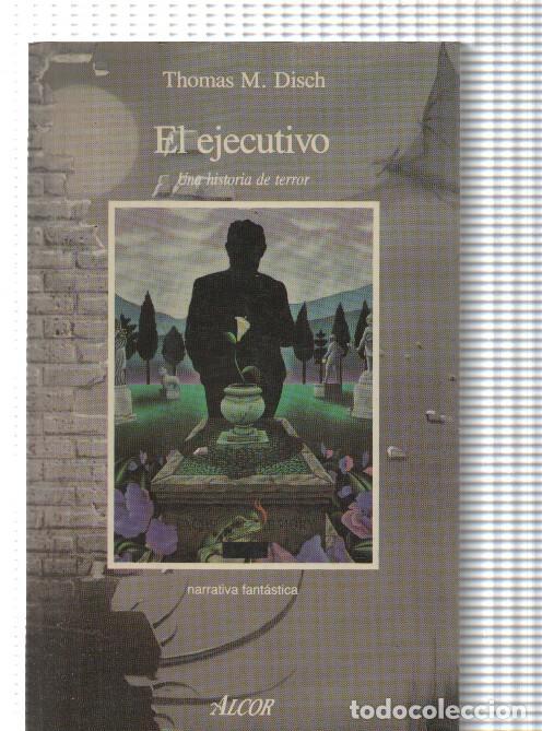 Libros: El ejecutivo - Thomas M. Disch - Foto 1