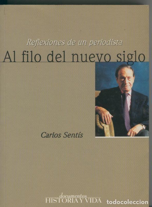 Livros em segunda m&atilde;o: Al filo del nuevo siglo - Carlos Sentis