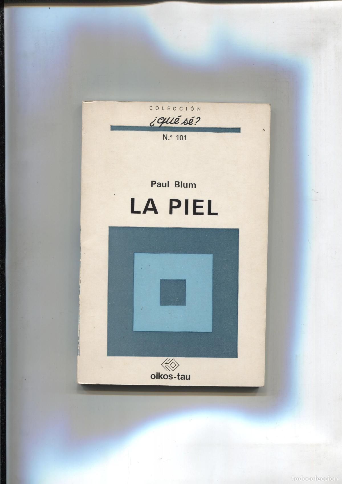 Libros: Coleccion Que se numero 101: La piel - Paul Blum - Foto 1