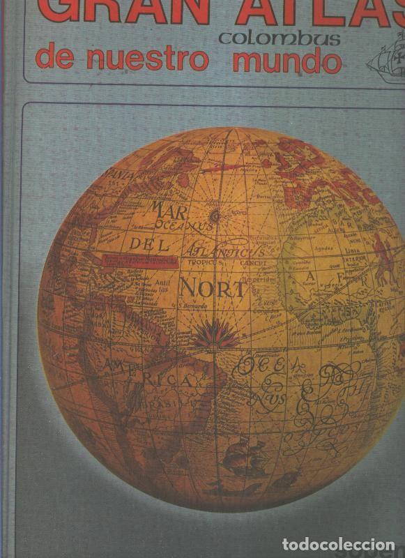 Libros: Gran Atlas Colombus de nuestro mundo - Varios