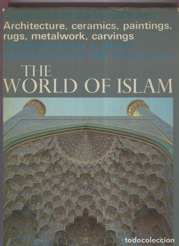 Libri di seconda mano: The World of Islam - Ernst J.Grube
