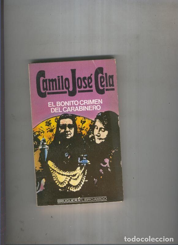 B&uuml;cher: El bonito crimen del carabinero - Camilo Jose Cela