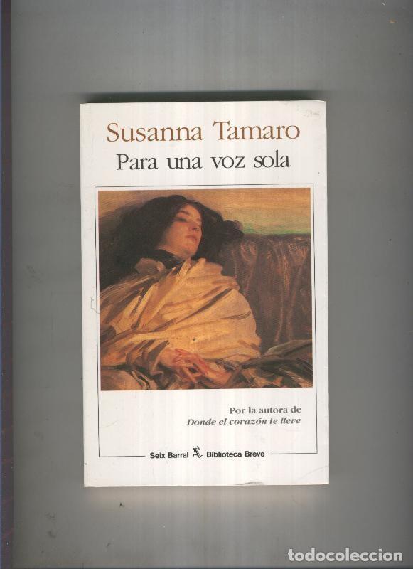 Libri di seconda mano: Para una voz sola - Susanna Tamaro