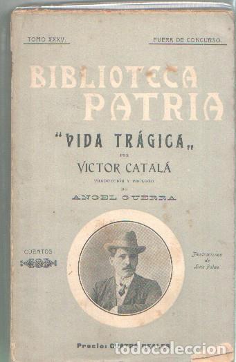 Libros: Vida tragica - Victor Catala - Foto 1