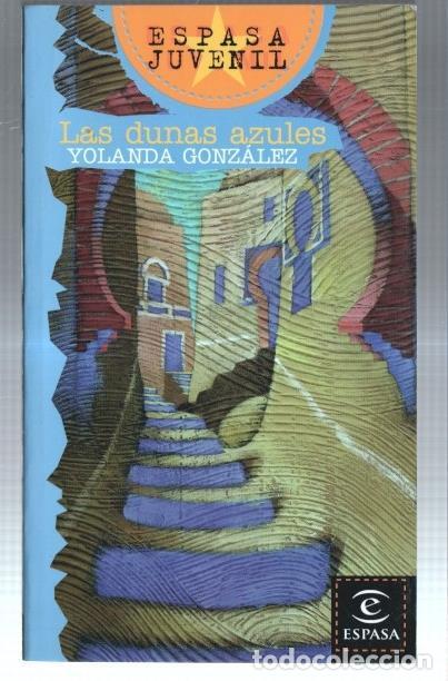 books: Espasa Juvenil numero 124: Las dunas azules - Yolanda Gonzalez