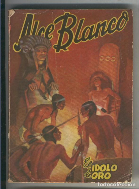books: Alce Blanco numero 02: El idolo de oro - J.M.Diez Gomez