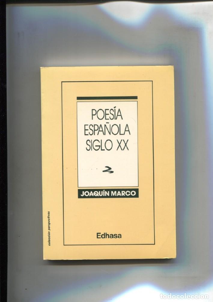 B&uuml;cher: Poesia espa&ntilde;ola siglo XX - Joaquin Marco
