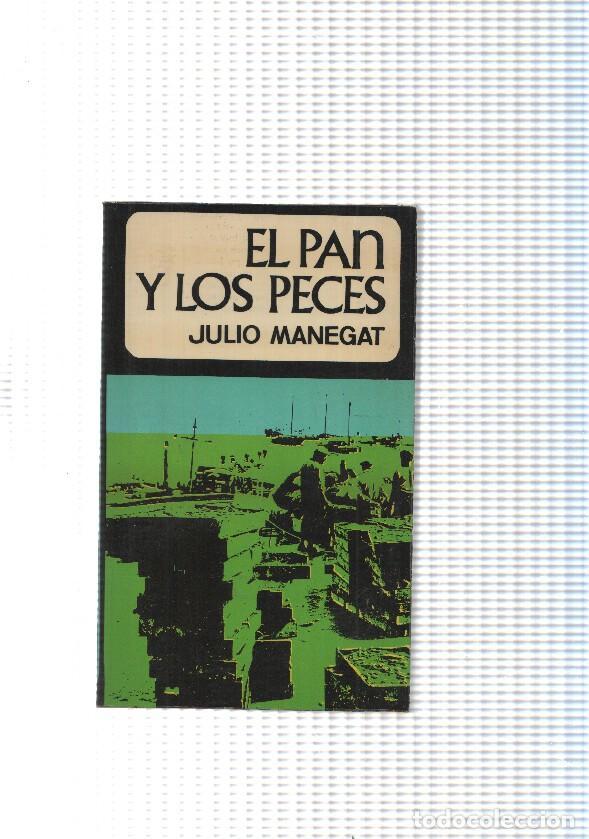 Libros: El pan y los peces - Julio Manegat - Foto 1
