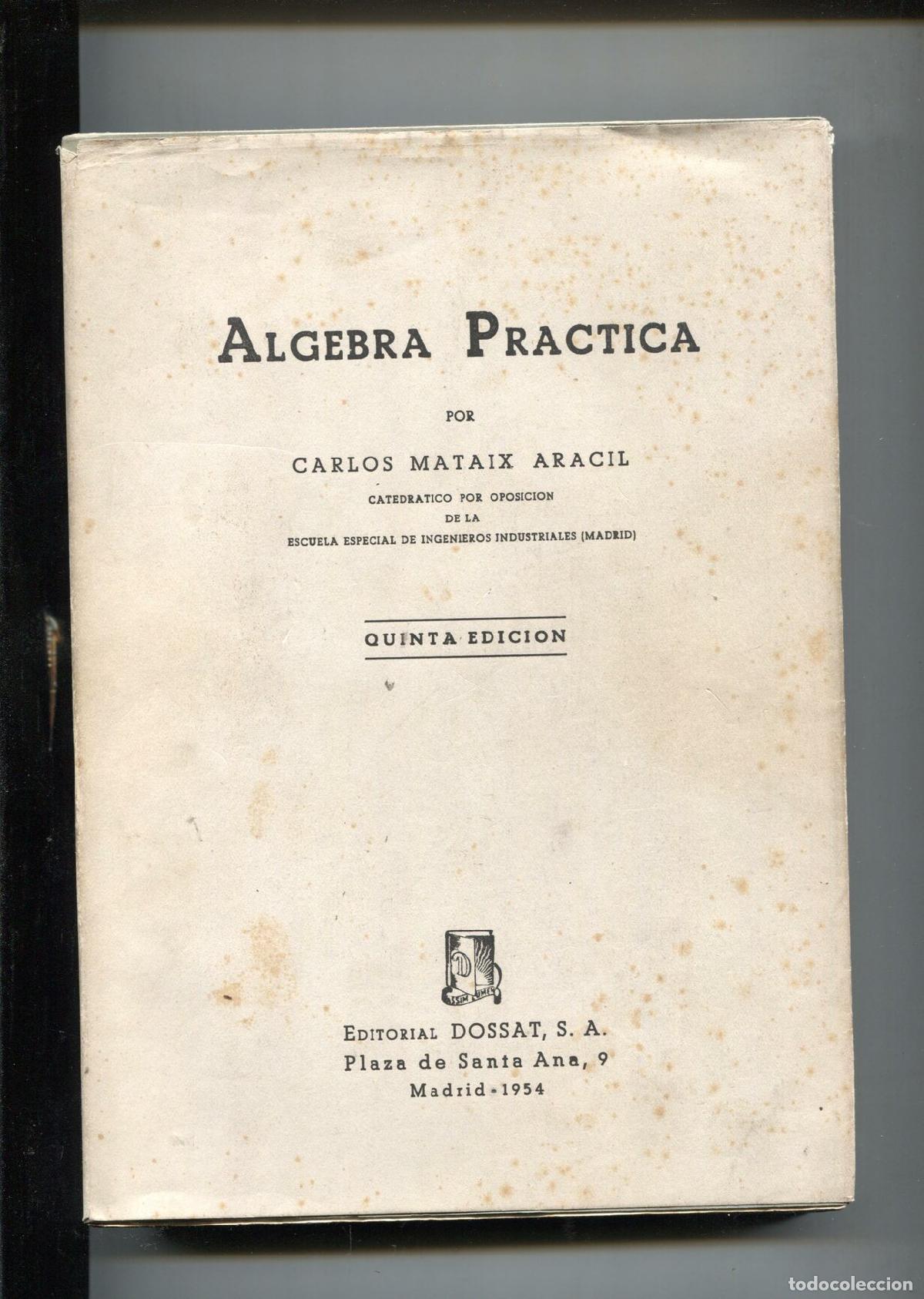 Libros: Algebra practica - Carlos Mataix Aracil - Foto 1