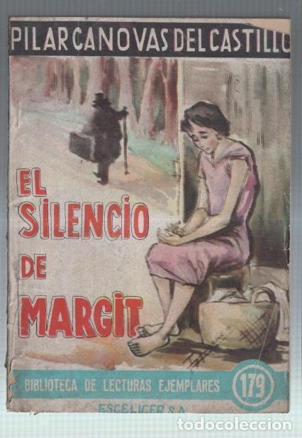 Libri di seconda mano: Lecturas Ejemplares numero 179: El silencio de Margit - Pilar Canovas del Castillo