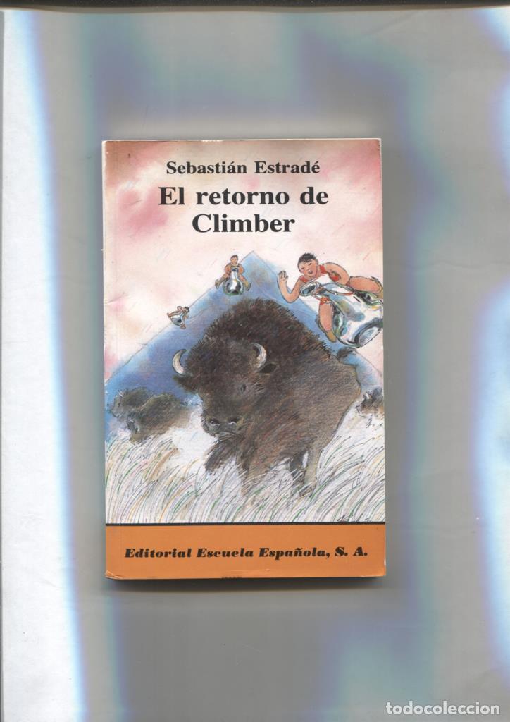 Libri di seconda mano: Caballo de Carton numero 49: El retorno de Climber - Sebastian Estrade
