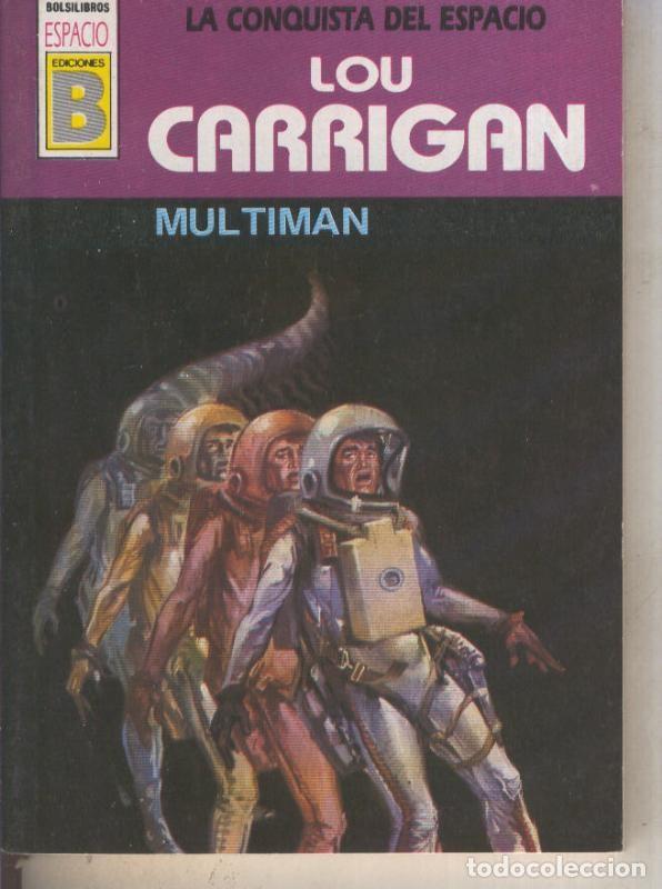 Libros: La Conquista del Espacio numero 03: Multiman - Lou Carrigan - Foto 1