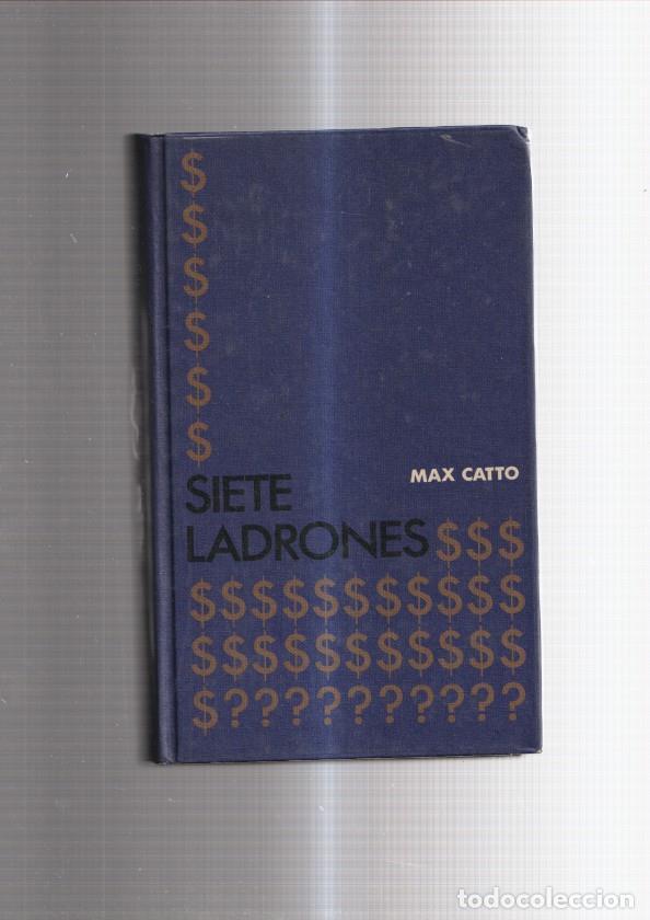 Libros: Circulo de Lectores: Siete ladrones - Max Catto - Foto 1