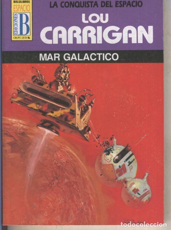 Libri di seconda mano: La Conquista del Espacio numero 38: Mar galactico - Lou Carrigan