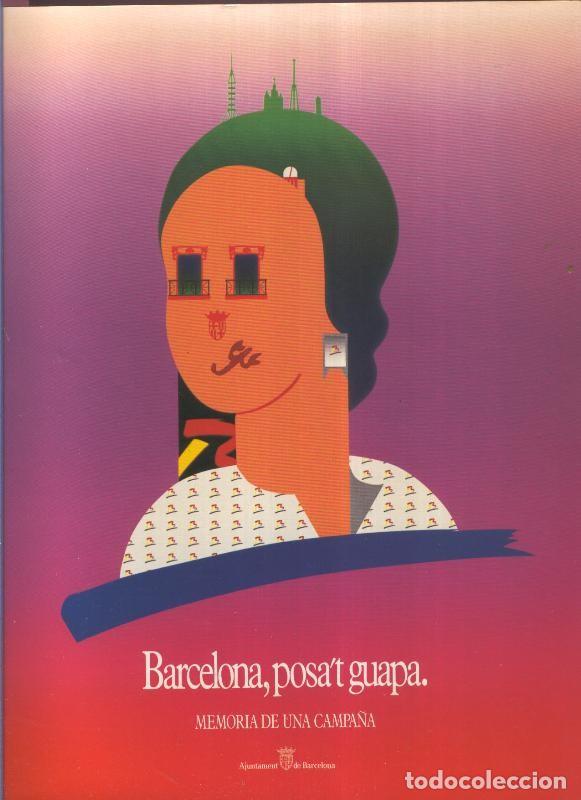 books: Barcelona, posa&acute;t guapa: Memoria de una campa&ntilde;a - Varios