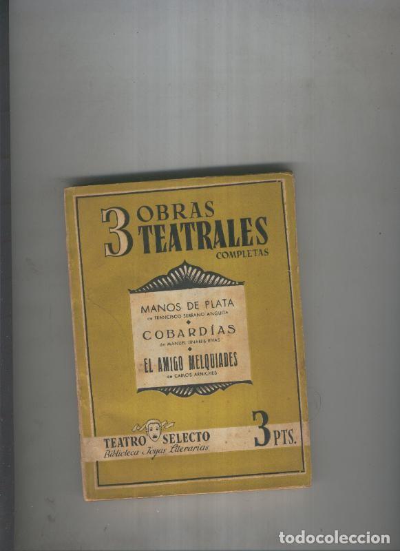 Libros: Manos de plata- Cobardias-El amigo melquiades - Francisco Serrano ANguita