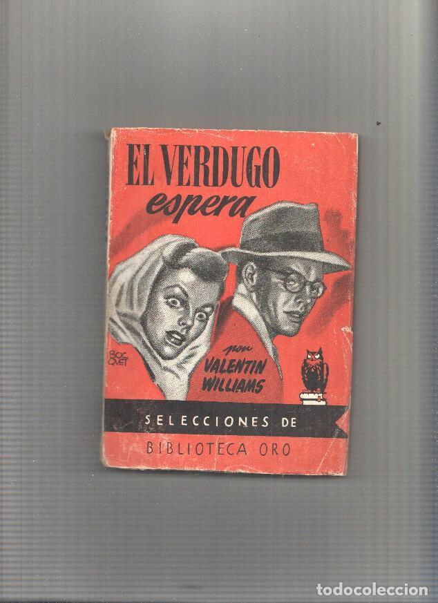 Libri di seconda mano: El verdugo espera - Valentine Williams