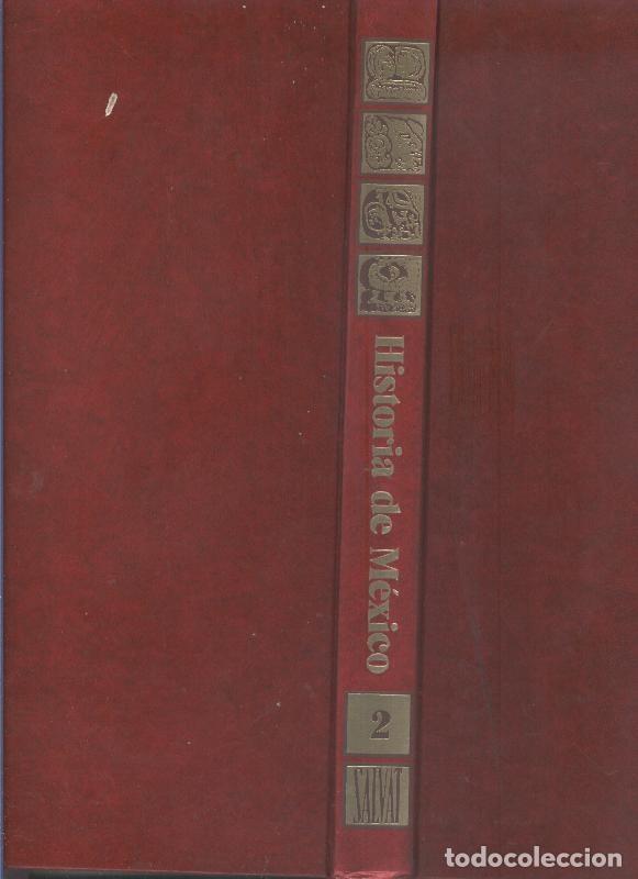 Libri di seconda mano: Historia de Mexico volumen 02: Nueve siglos de esplendor prehispanico - Varios