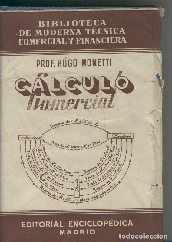 Libros: Calculo comercial - Prof. Hugo Monetti - Foto 1