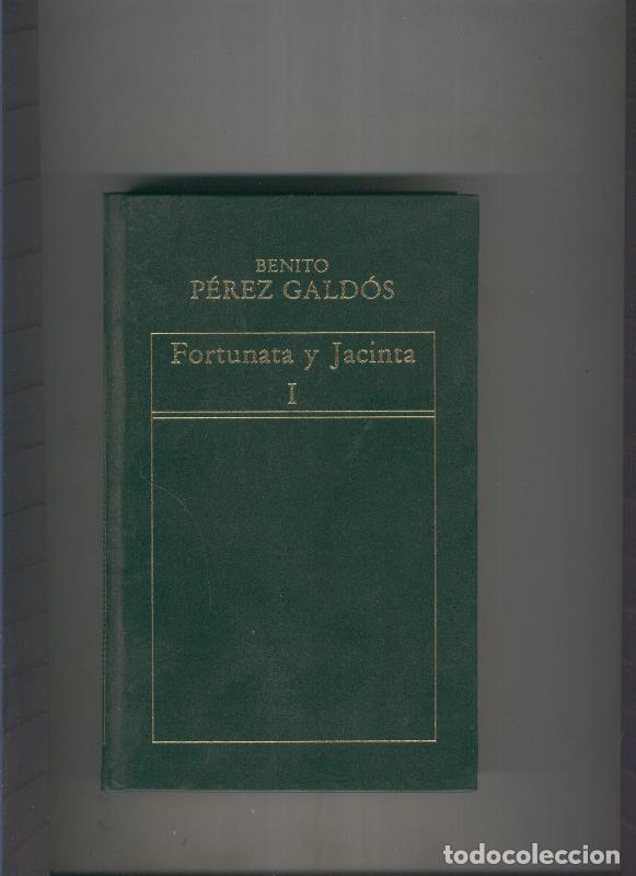 B&uuml;cher: Fortunata y Jacinta Volumen I - Benito Perez Galdos