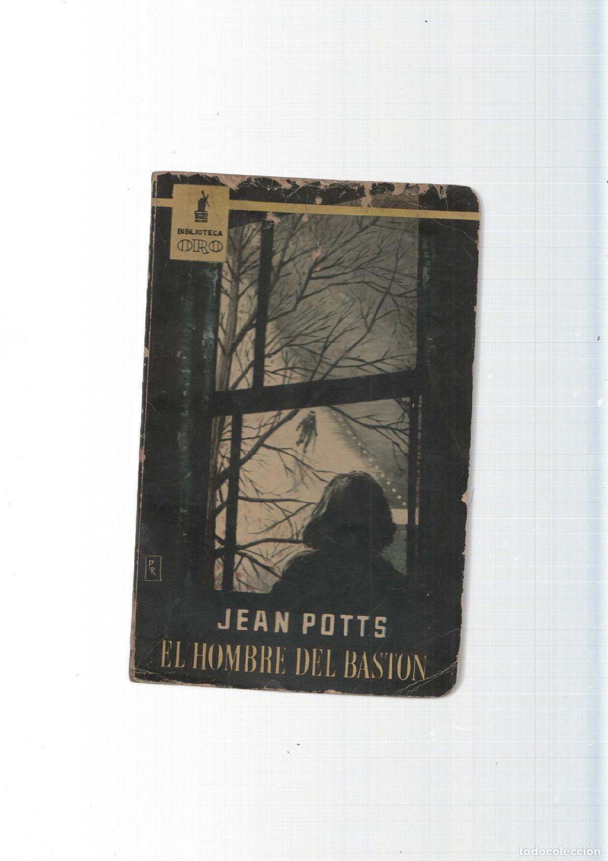 B&uuml;cher: Biblioteca Oro numero 415: El Hombre del Baston - Jean Potts