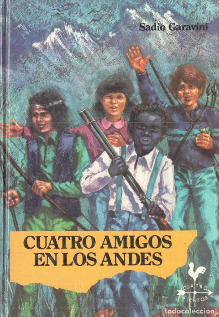 Libros: Cuatro amigos en Los Andes - Sadio Garavini - Foto 1