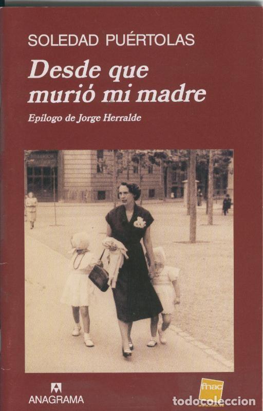 Libros: Desde que murio mi madre - Soledad Puertolas - Foto 1