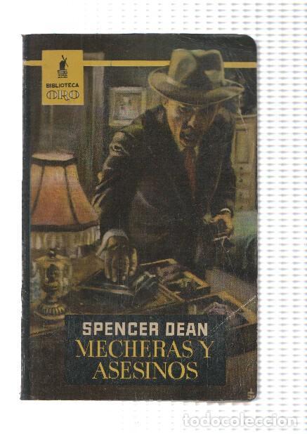Libri di seconda mano: Biblioteca Oro numero 365: Mecheras y asesinos - Spencer Dean