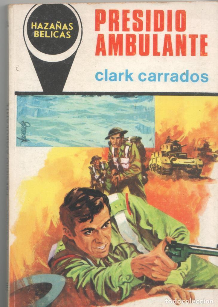 Libri di seconda mano: Haza&ntilde;as Belicas numero 674: Presidio ambulante - Clark Carrados