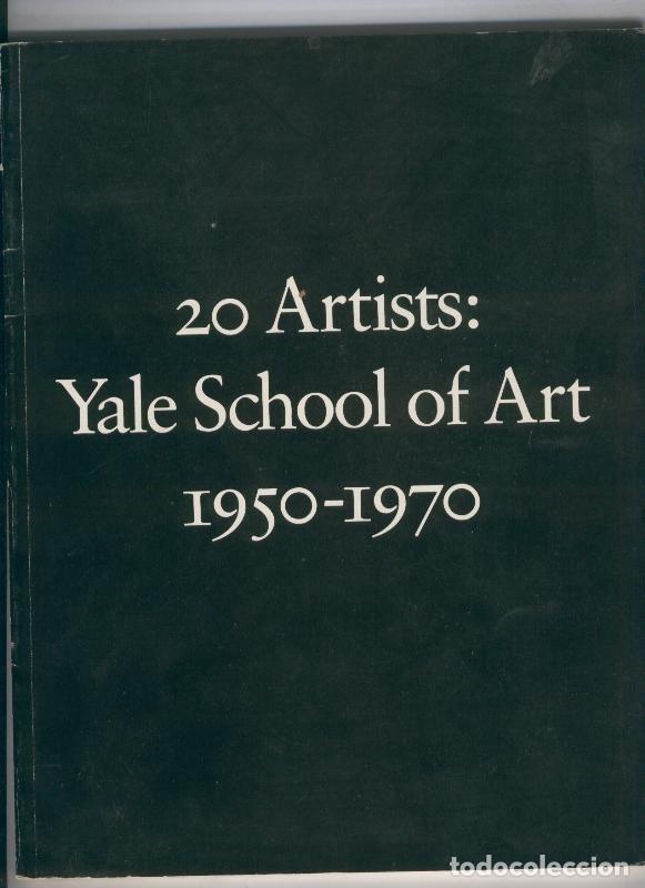 Libri di seconda mano: 20 Artists: Yale School or art 1950-1970 - Varios