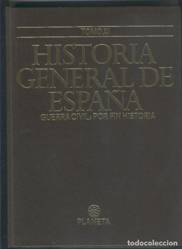Libri di seconda mano: Historia General de Espa&ntilde;a volumen 11: Guerra Civil: Por fin historia - Ricardo de la Cierva