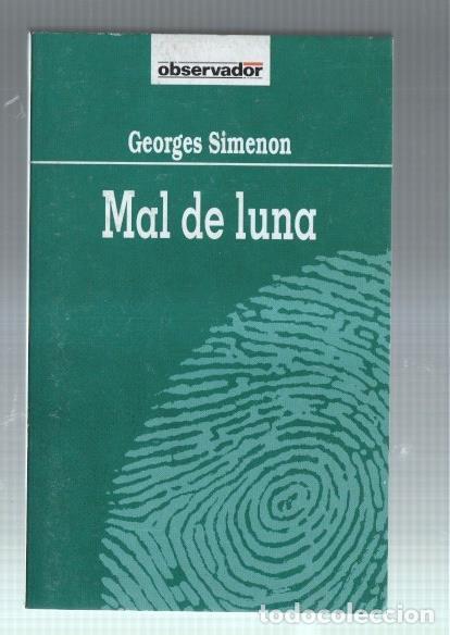 B&uuml;cher: El Observador numero 13: Mal de luna - Georges Simenon